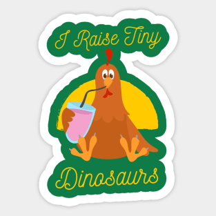 I Raise Tiny Dinosaurs Sticker